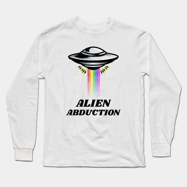 Alien Abduction Long Sleeve T-Shirt by Dream the Biggest